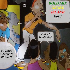 Bold Mix Genre Vol.1 by Various Artistes (Reggae / Dancehall Album)